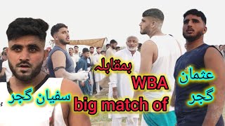 Big match of wba  Sufiyan Gujar vs Usman Gujar [upl. by Atinna]