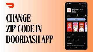 How to Change Zip Code in Doordash App I Edit Zip Code in Doordash App on Android 2024 [upl. by Xet709]