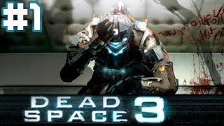 Dead Space 3Part 1 ไอแซคแหกกระเจิง [upl. by Eire]