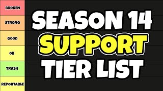 Challenger SUPPORT MAKES SEASON 14 SUPPORT SOLOQ TIER LIST  141 LEAGUE OF LEGENDS [upl. by Eesdnyl]