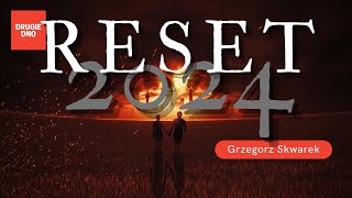 Reset 2024 a obecna sytuacja polityczna  Grzegorz Skwarek [upl. by Tem]