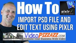 How To Import PSD File and Edit Text  Pixlr  Free Online PSD Editor [upl. by Yehc]