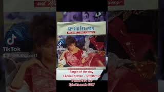 Single of the day Gloria Estefan  Rhythm is Gonna Get You Epic Records 1987 shorts [upl. by Gretel]