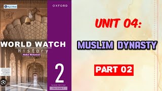 Muslim Dynasties part 2  Fatimid Caliphateworld watch History book 2 [upl. by Elleinwad]