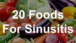 20 Foods For Sinusitis  Foods That Help Sinusitis [upl. by Aufmann]