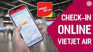 Cách Làm Thủ Tục Checkin Online Chuyến Bay VietjetAir Trên Điện Thoại [upl. by Perren]