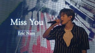 Eric Nam  2019 Fan Concert  Miss You Live [upl. by Accissej239]