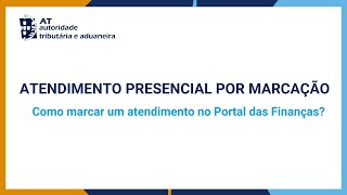 Como marcar um atendimento no Portal das Finanças [upl. by Othilie180]