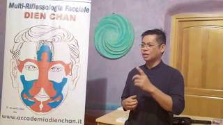 Presentazione DIEN CHAN  riflessologia facciale vietnamita  Van Tri Truong Codroipo 25 06 2016 [upl. by Nykal838]