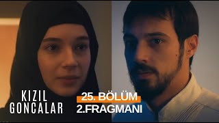 Kızıl Goncalar 25 Bölüm 2 Fragmanı [upl. by Lekkim40]