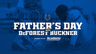 Fathers Day with DeForest Buckner  Indianapolis Colts [upl. by Hennebery]