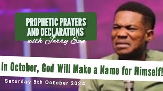 NSPPD LIVE TODAY 5 OCTOBER 2024  JERRY EZE PROPHETIC DECLARATIONS  WATCH SATURDAY MORNING PRAYERS [upl. by Esilec]