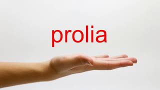 How to Pronounce prolia  American English [upl. by Cottrell196]