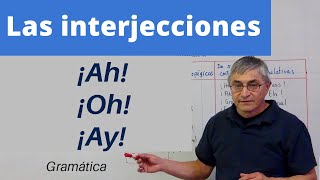 Las interjecciones en español ¡Ah ¡Oh ¡Uy [upl. by Shannen501]