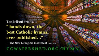 THE CATHOLIC HYMNAL • “Aeterna Caeli Gloria” English Translation by Monsignor Ronald Knox [upl. by Darej]