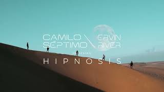 Hipnosis Letra  Camilo Séptimo y Ervin River [upl. by Acinyt469]