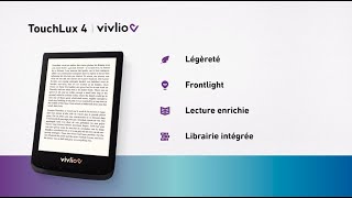 La Touch Lux 4 Vivlio lalliée de vos lectures en toute légèreté [upl. by Notlrac]