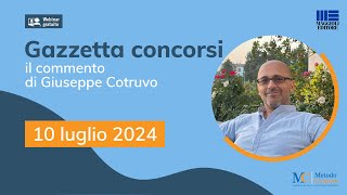 Gazzetta Concorsi 10724 quali sono i concorsi in arrivo nel 2024 [upl. by Teirtza]