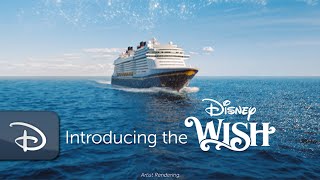 All Aboard Introducing The AllNew Disney Wish  Disney Cruise Line [upl. by Rausch]