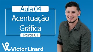 Aula 4  Acentuação Gráfica parte 1 [upl. by Elberfeld]