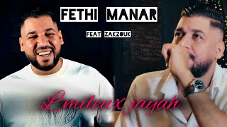 Fethi Manar 2024 Feat Zakzouk  L’Milieux Jayah￼  بغيت نخرج من قلبــها Exclusive Music Video [upl. by Skelton]