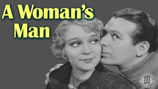 A Womans Man 1934  Full Movie  John Halliday  Marguerite De La Motte  Wallace Ford [upl. by Orr]