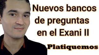 Hablemos Nuevos bancos de preguntas en el examen 2ndo examen simulacro nacional y másExani II [upl. by Enaira]