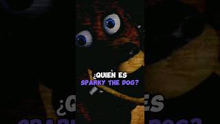 quien es sparky fnaf fivenightsatfreddy xd fnaflore [upl. by Mauri]