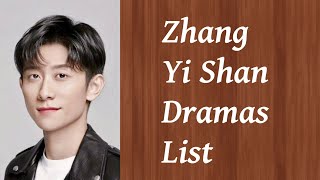 Zhang Yi Shan Dramas List  Upcoming Dramas [upl. by Senskell234]