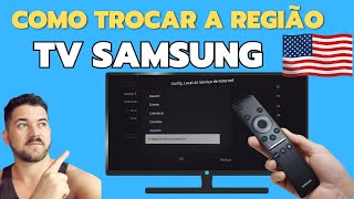 Como mudar a região da TV SAMSUNG e liberar muitos novos serviços [upl. by Vasya]