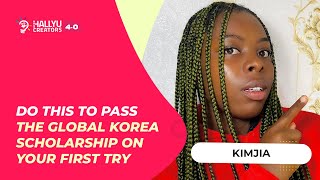 DO THIS TO PASS THE GLOBAL KOREA SCHOLARSHIP ON YOUR FIRST TRY [upl. by Roydd839]