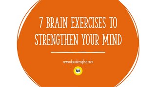 7 Brain Exercises to Strengthen Your Mind [upl. by Noryb839]