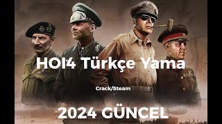 HOI 4 Türkçe Yama  2024 Güncel  Kurulum  SteamKorsanCrackGOG  Türkçe [upl. by Beck]