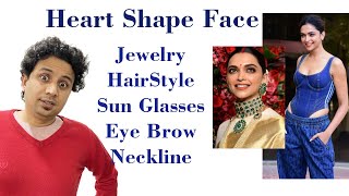 Heart Shape Face  Ideal Jewellery Hairstyle Neckline Eyebrow Sunglasses tips [upl. by Anoiek]