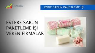 Evde Sabun Paketleme İşi Veren Firmalara Başvuru İLETİŞİMTELEFON NUMARASI [upl. by Henley]