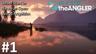 Unser Start in die neue Open World Angelsimulation  Call Of The Wild The Angler  Gameplay Deutsch [upl. by Hillery]