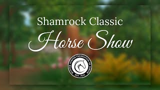 Shamrock Classic Horse Show  March 18 2023 [upl. by Kall]