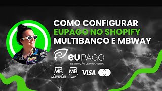 COMO TER MULTIBANCO E MBWAY NA SUA LOJA ONLINE DE DROPSHIPPING EM PORTUGAL DINHEIRO ONLINE [upl. by Symons]