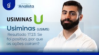 Usiminas USIM5  Resultado 1T23 Se foi positivo por que as ações caíram  Podcast Genial [upl. by Gnaig]