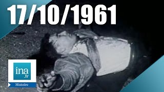 Massacre le 17 octobre 1961 à Paris  Archive INA [upl. by Croydon982]