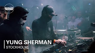 Yung Sherman  Boiler Room Stockholm [upl. by Uhthna]