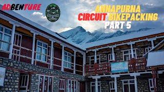 ANNAPURNA CIRCUIT BIKEPACKING 2024 PART 5 [upl. by Aniv]