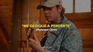 Me Dedique A Perderte 🥀  Natanael Cano [upl. by Lydon]