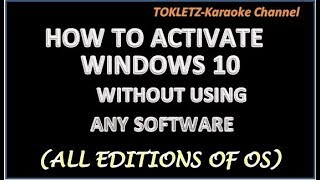 WINDOWS 10 ACTIVATION WITHOUT USING ANY SOFTWARE ALL EDITIONS [upl. by Triplett]