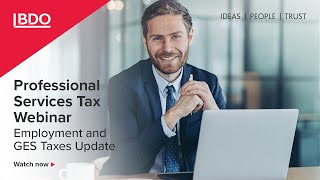 Professional Services Tax Webinar  Employment amp GES taxes update [upl. by Trinidad888]