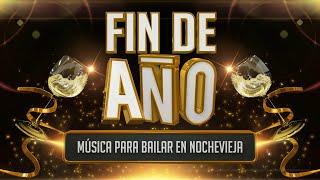 Fin de año  Música para bailar en Nochevieja Carnaval fiestas [upl. by Carrie601]