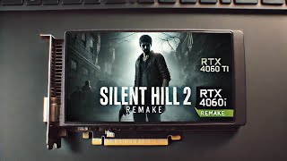 ¿RTX 4060 Ti no puede con Silent Hill 2 Remake ¡Pruebas [upl. by Yrot362]