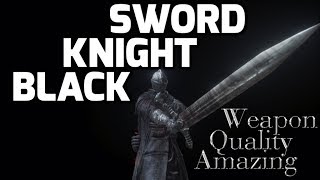 Dark Souls 3 Black Knight Sword  Amazing Quality Weapon [upl. by Parsons]