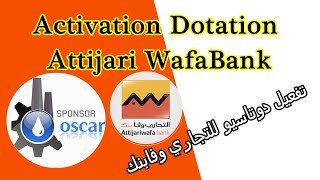 activation dotation attijariwafabank HD [upl. by Nwahs334]