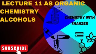 Lecture 11 Alcohols AS level Organic Chemistry full explained [upl. by Bertrando]